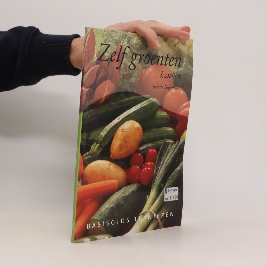 Renate Hagenouw Zelf Groenten Kweken