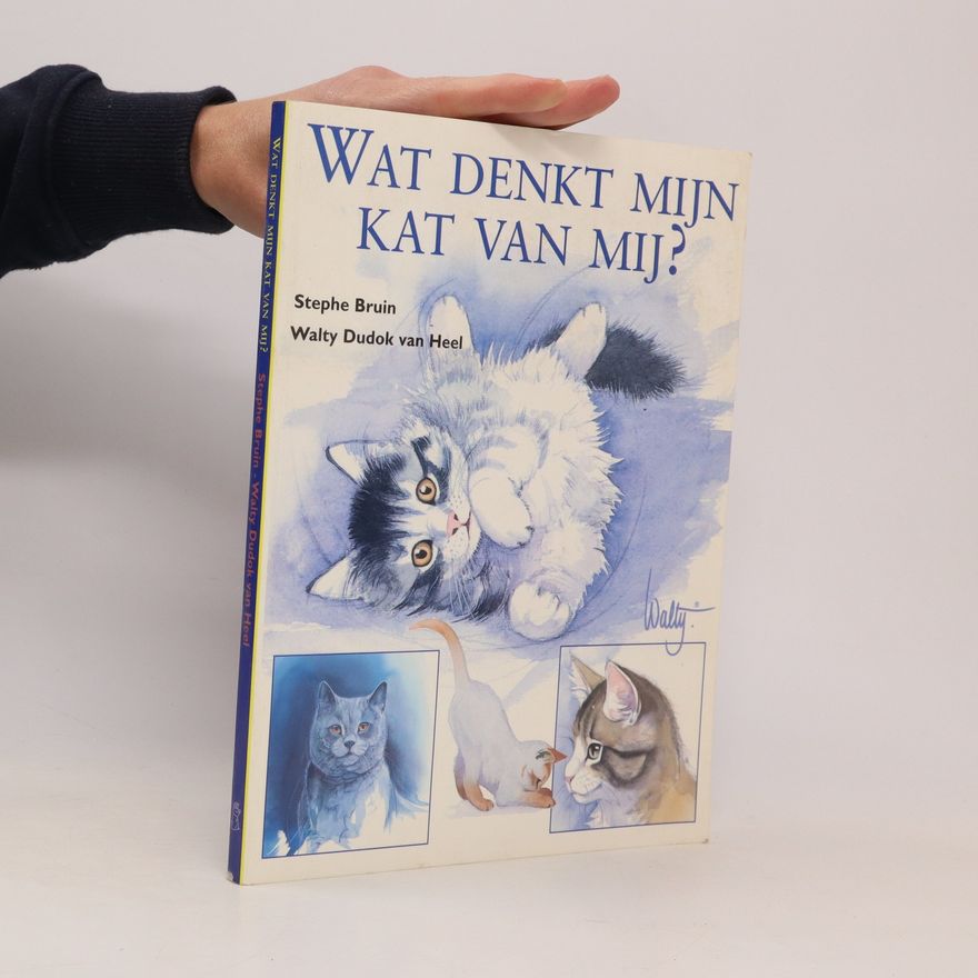 Walty Dudok van Heel Wat denkt mijn kat can mij?