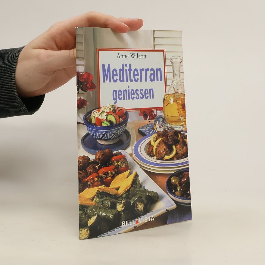 Anne Wilson Mediterran geniessen