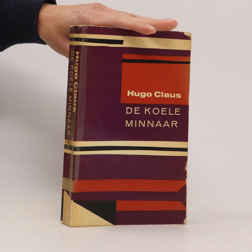 Hugo Claus De koele minnaar