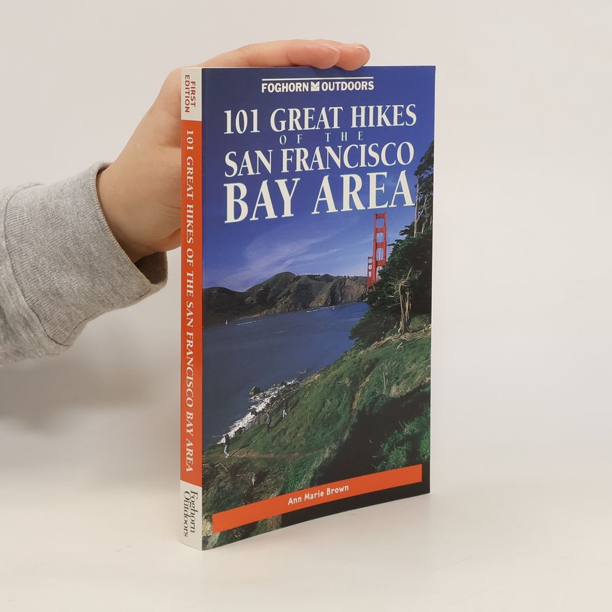 Ann Marie Brown Moon 101 Great Hikes San Francisco Bay Area