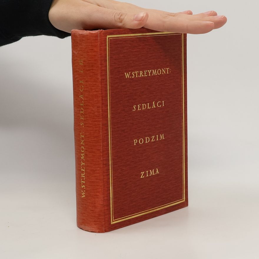 Władysław Stanisław Reymont Sedláci. Podzim. Zima