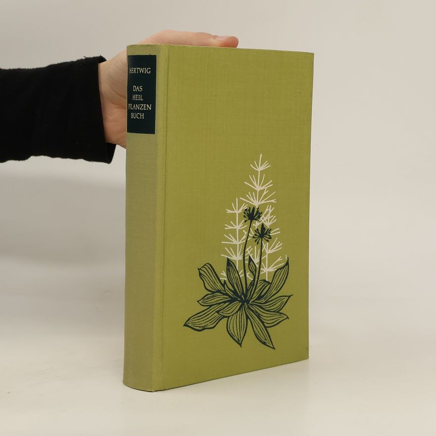 Hugo Hertwig Heilpflanzenbuch