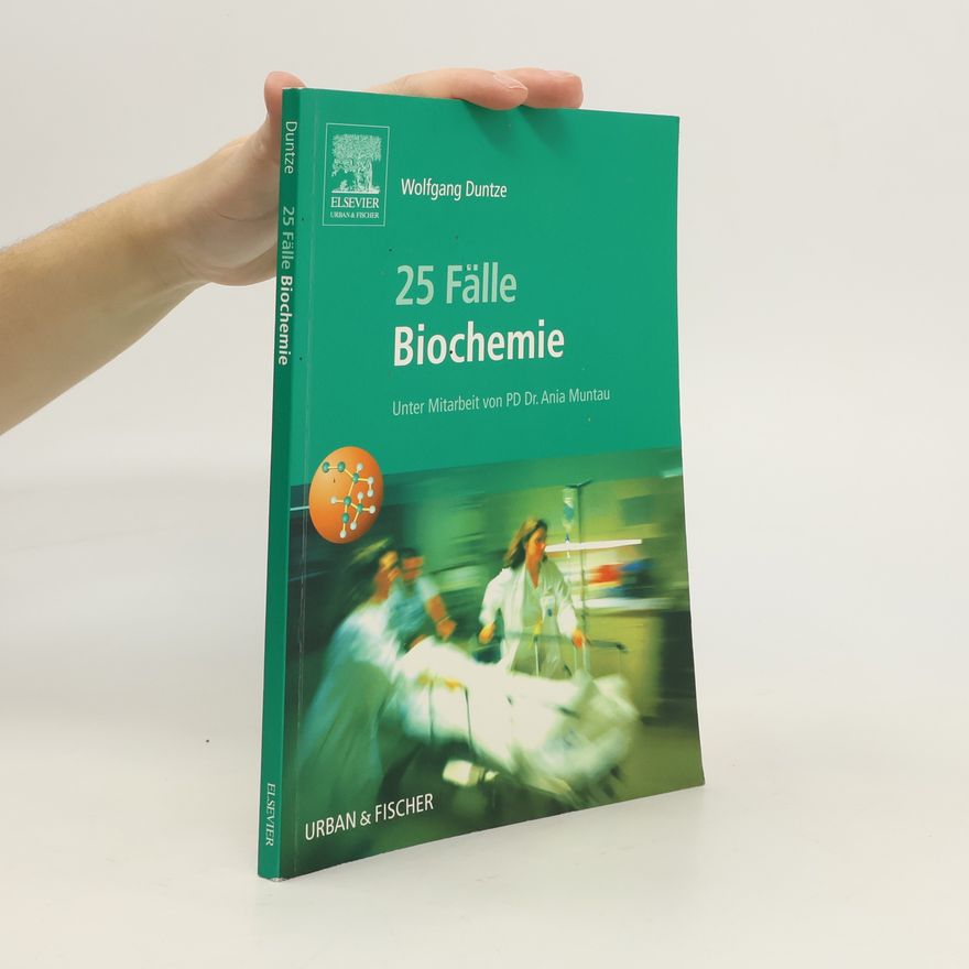 Wolfgang Duntze 25 Fälle Biochemie