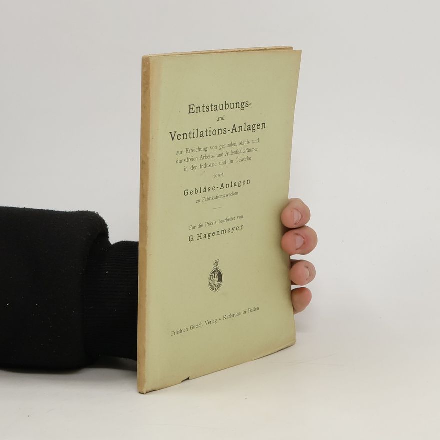 G. Hagenmeyer Entstaubungs- und Ventilations-Anlagen