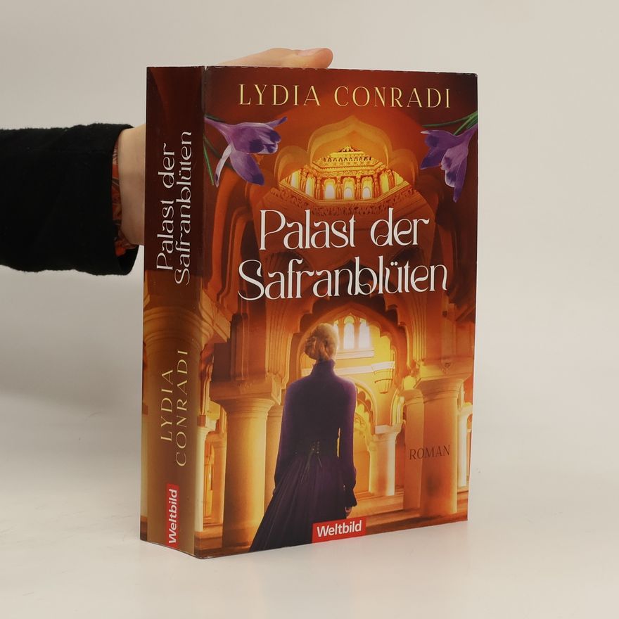 Lydia Conradi Palast der Safranblüten