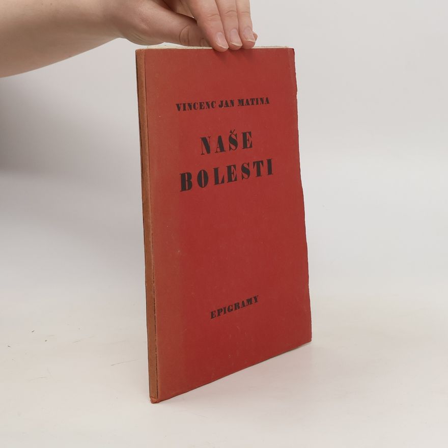 Vincenc Jan Matina Naše bolesti