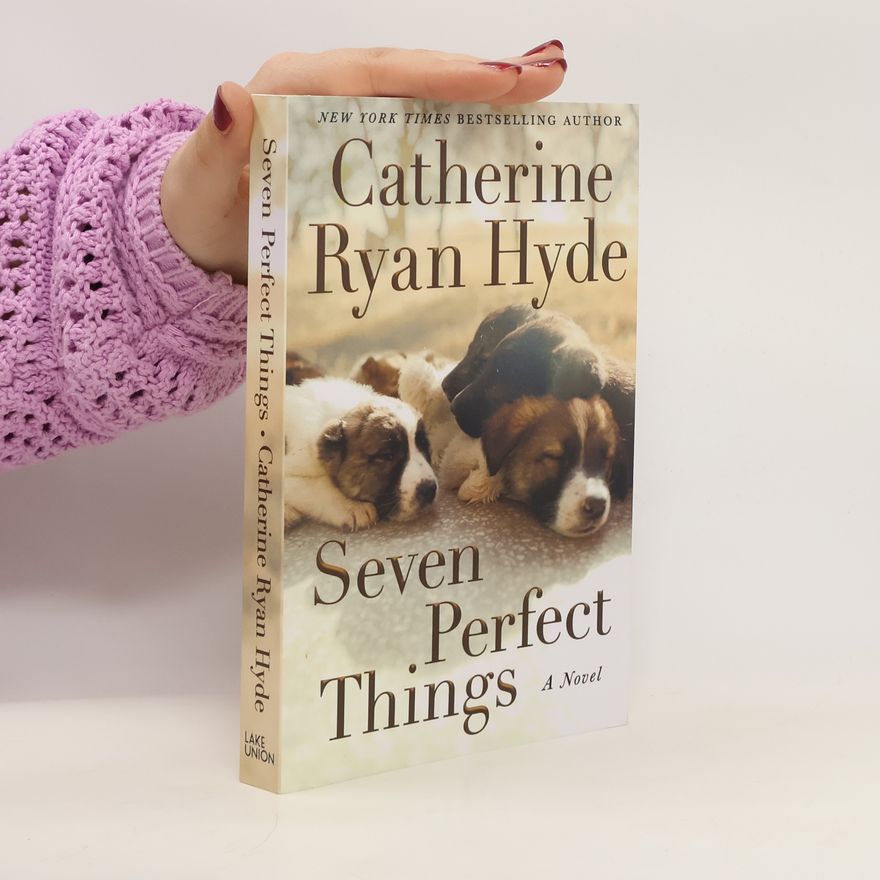 Catherine Ryan Hyde Seven Perfect Things