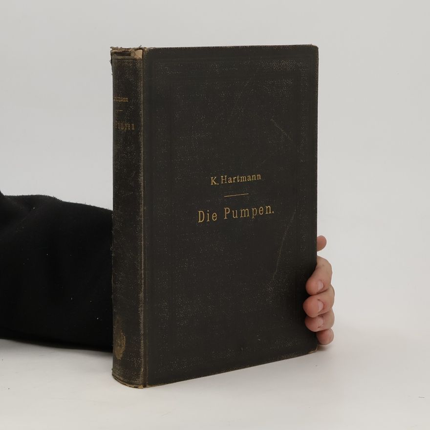 Konrad Hartmann Die Pumpen