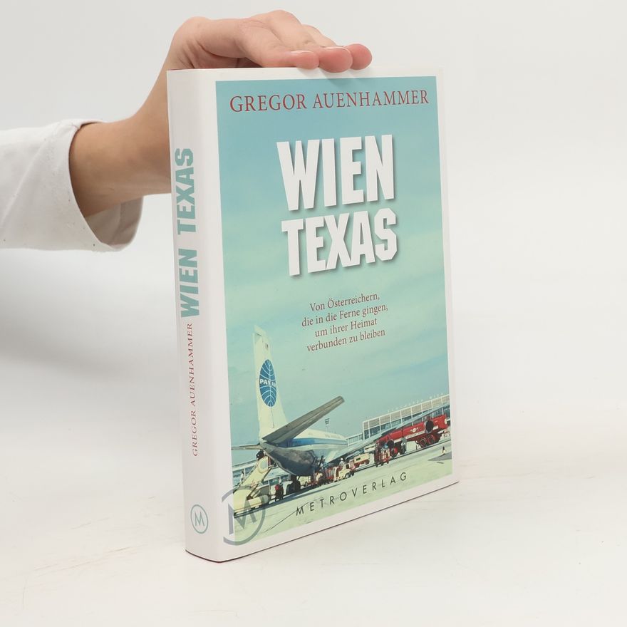 Gregor Auenhammer Wien Texas
