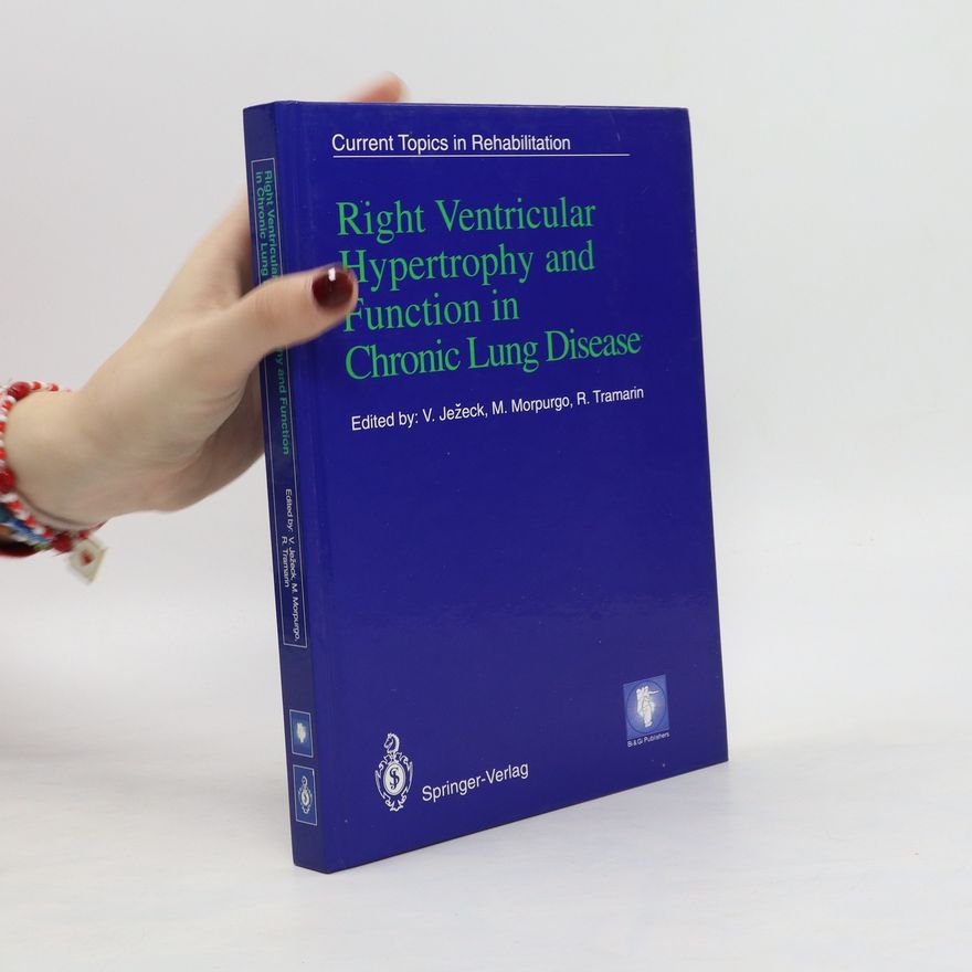 Vlastimil Ježek Right Ventricular Hypertrophy and Function in Chronic Lung Disease