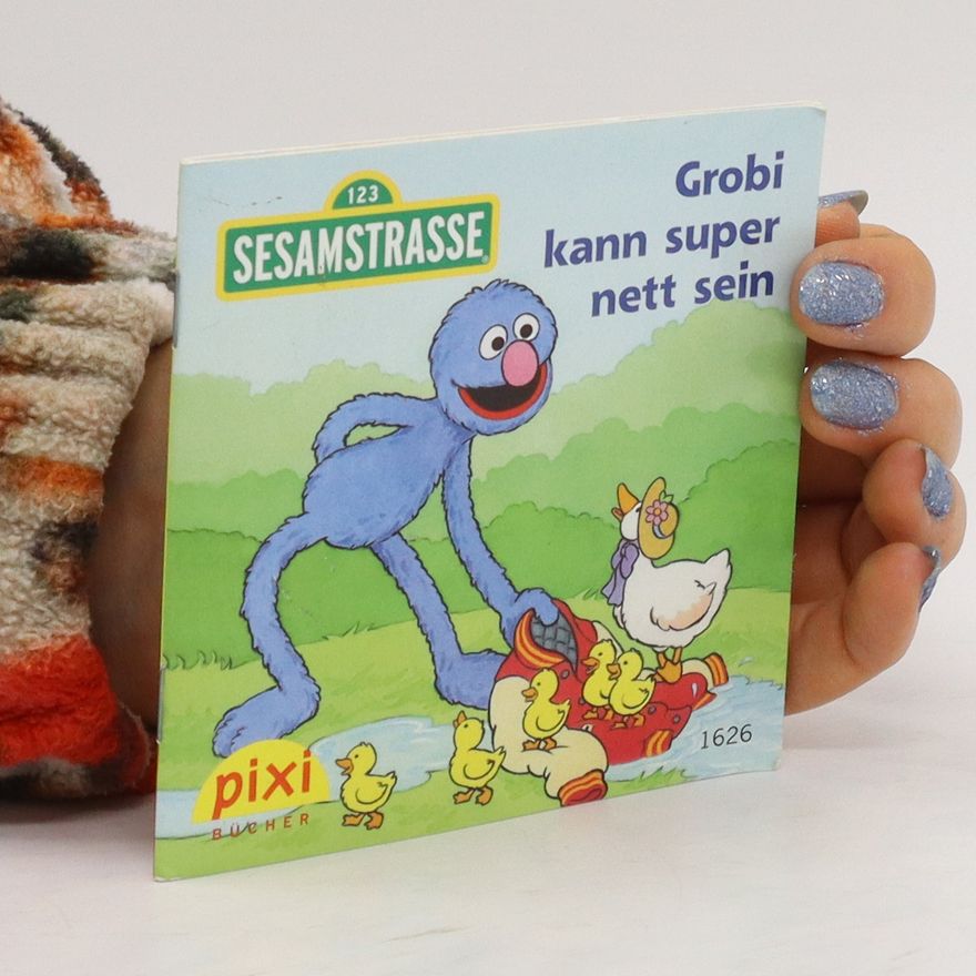 Autorenkollektiv Sesamstrasse 123. Grobi kann super nett sein