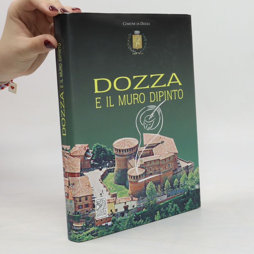 Auteurscollectief Dozza. E il muro dipinto