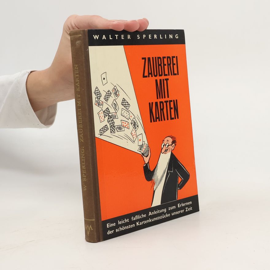 Walter Sperling Zauberei mit Karten