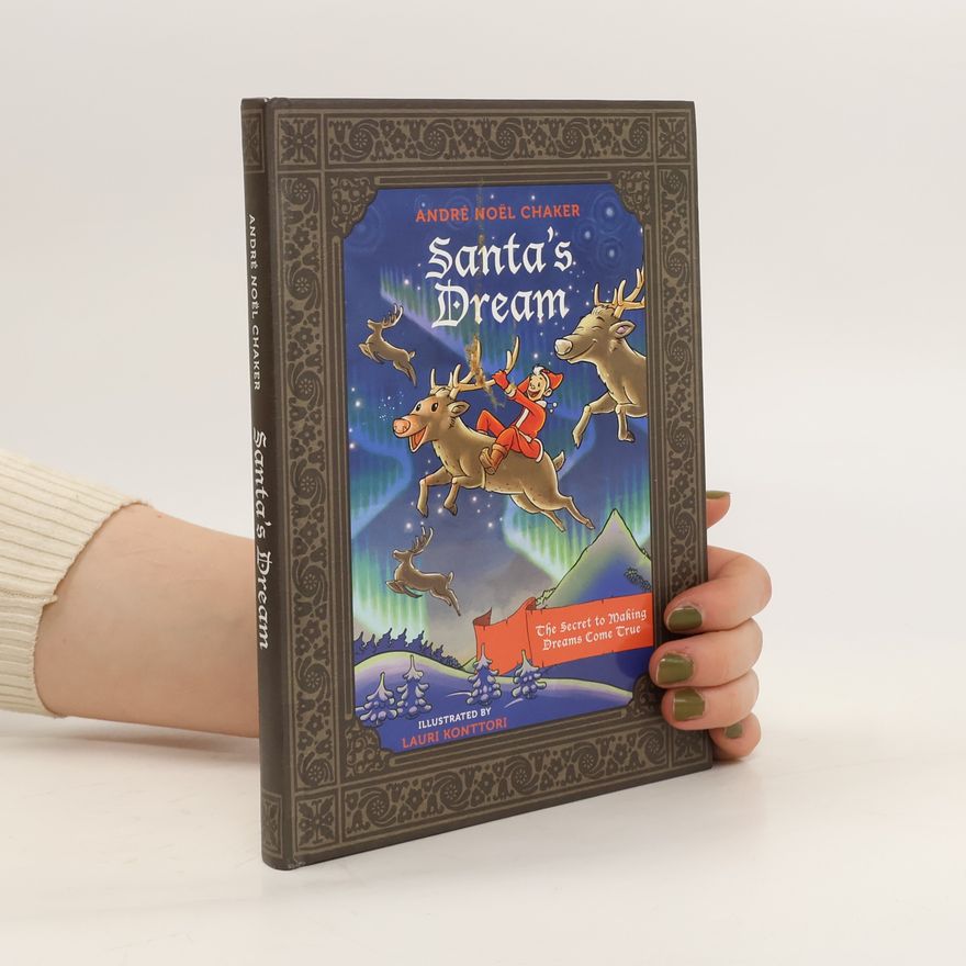 André Noél Chaker Santa's Dream