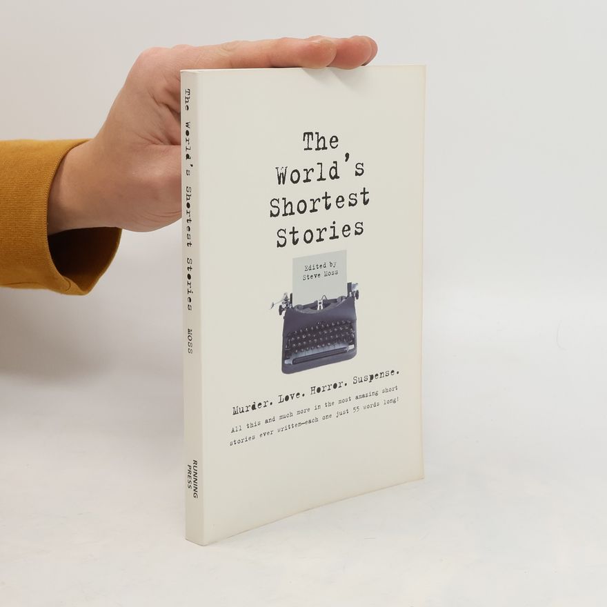 Kolektiv autorů The World´s Shortest Stories