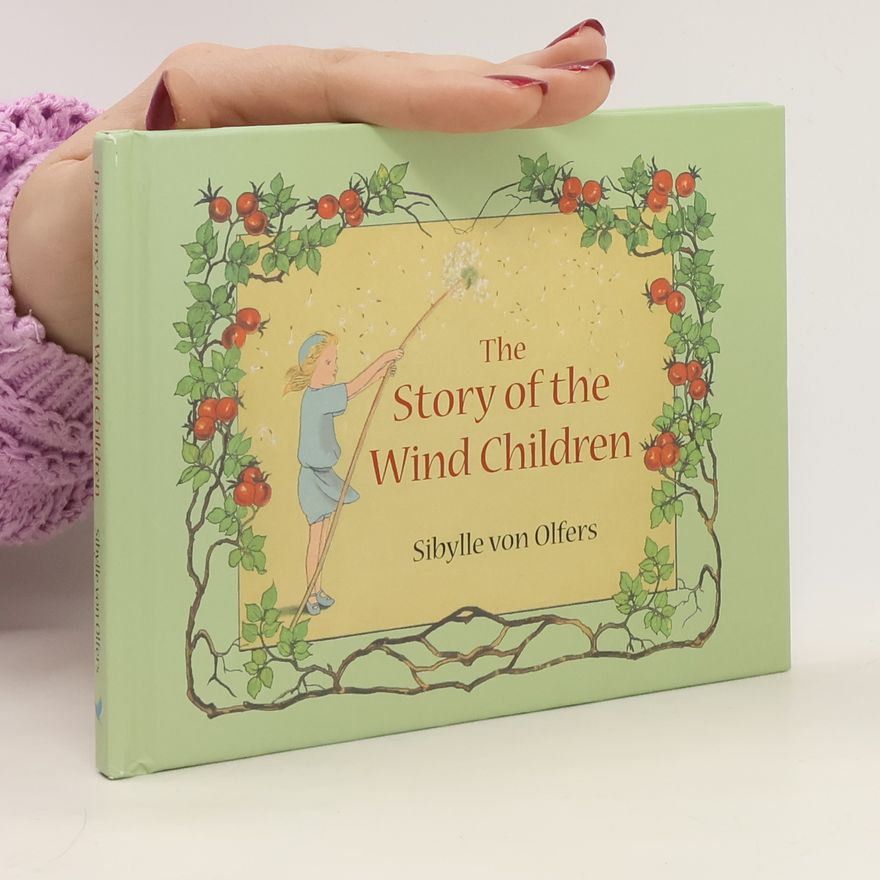 Sibylle von Olfers The Story of the Wind Children