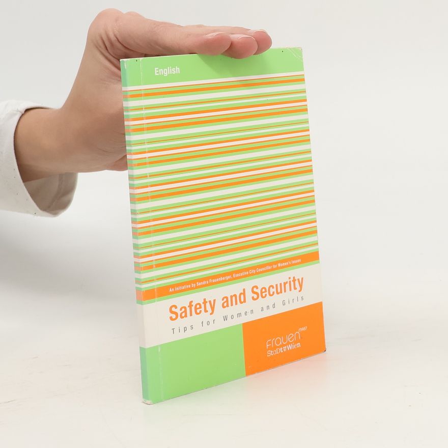 Autorenkollektiv Safety and Security. Tips for Women and Girls