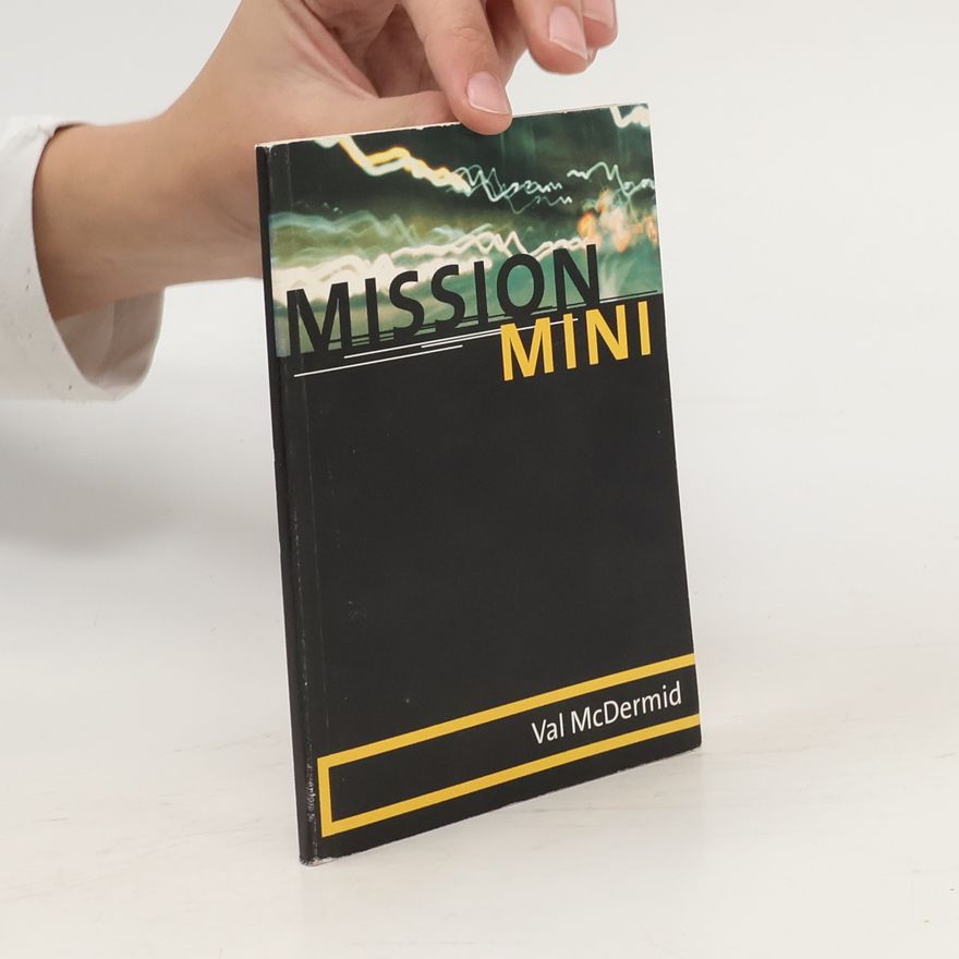 Val McDermid Mission Mini