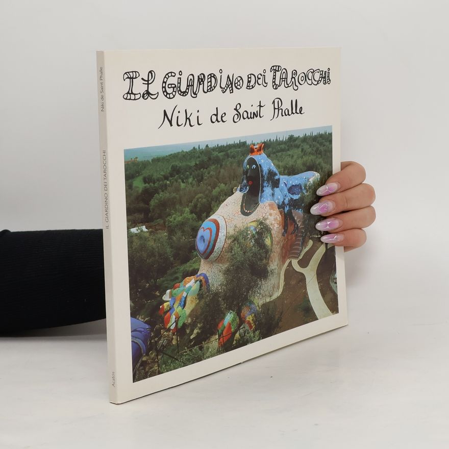 Niki de Saint Phalle Il Giardino dei Tarocchi