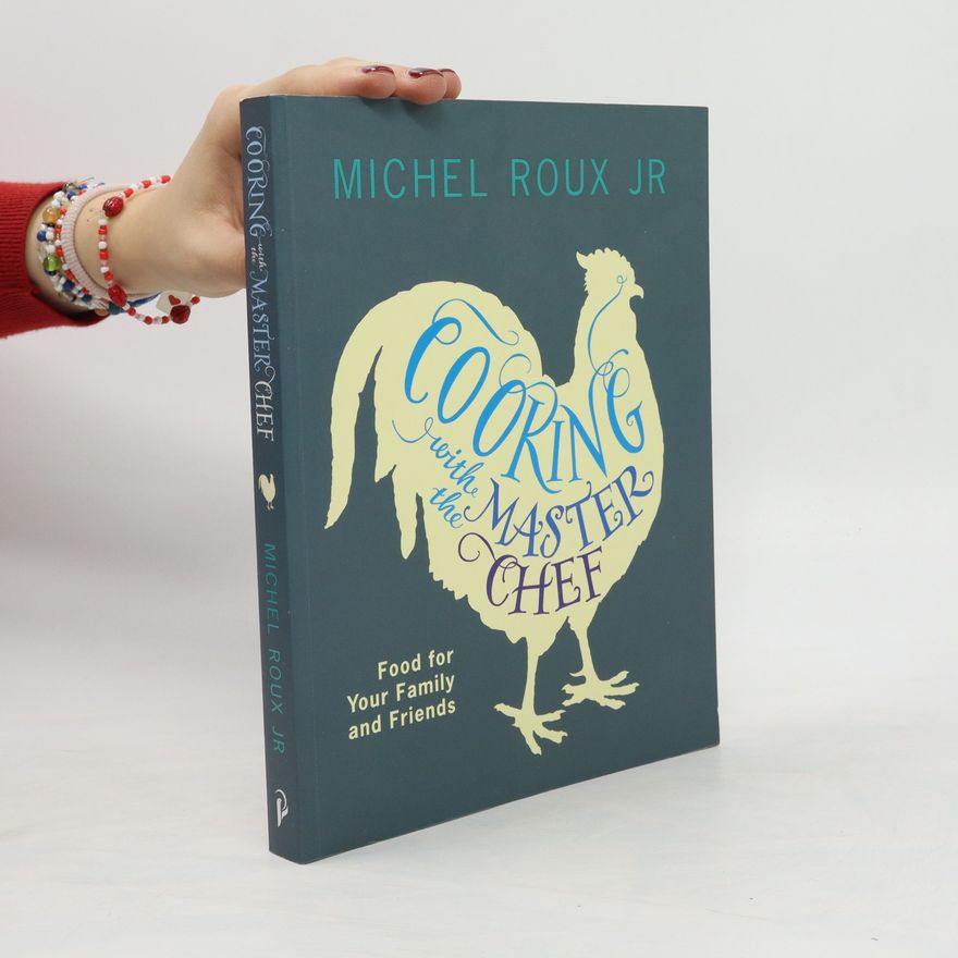 Michel Jr. Roux Cooking with the Master Chef