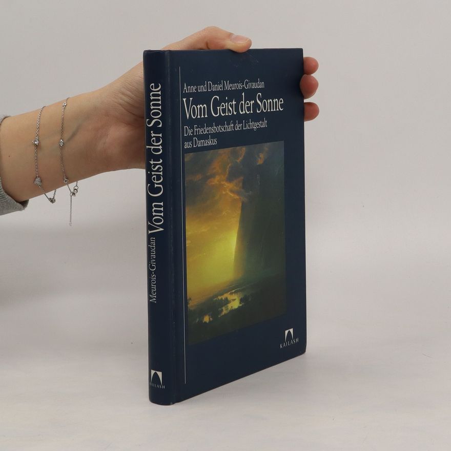 Anne Givaudan Vom Geist der Sonne