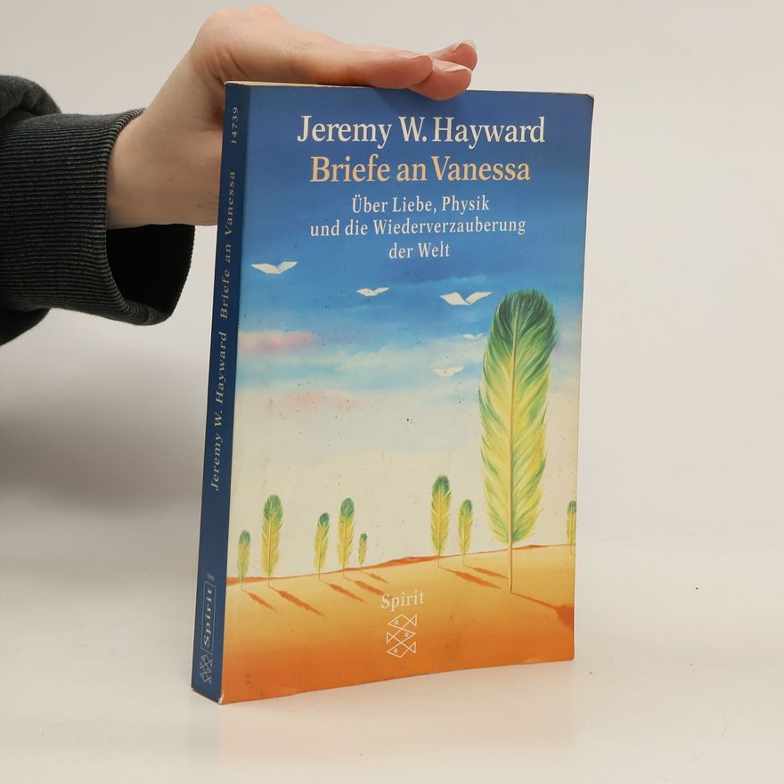 Jeremy W. Hayward Briefe an Vanessa