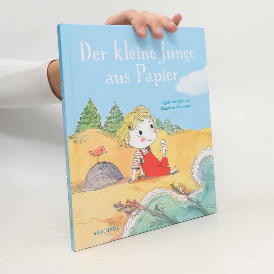 Agnès de Lestrade Der kleine Junge aus Papier