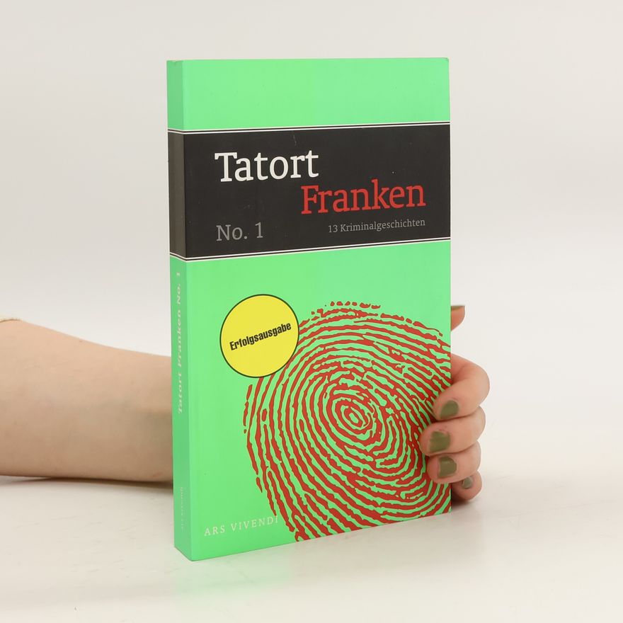 Kolektiv autorů Tatort Franken. No.1