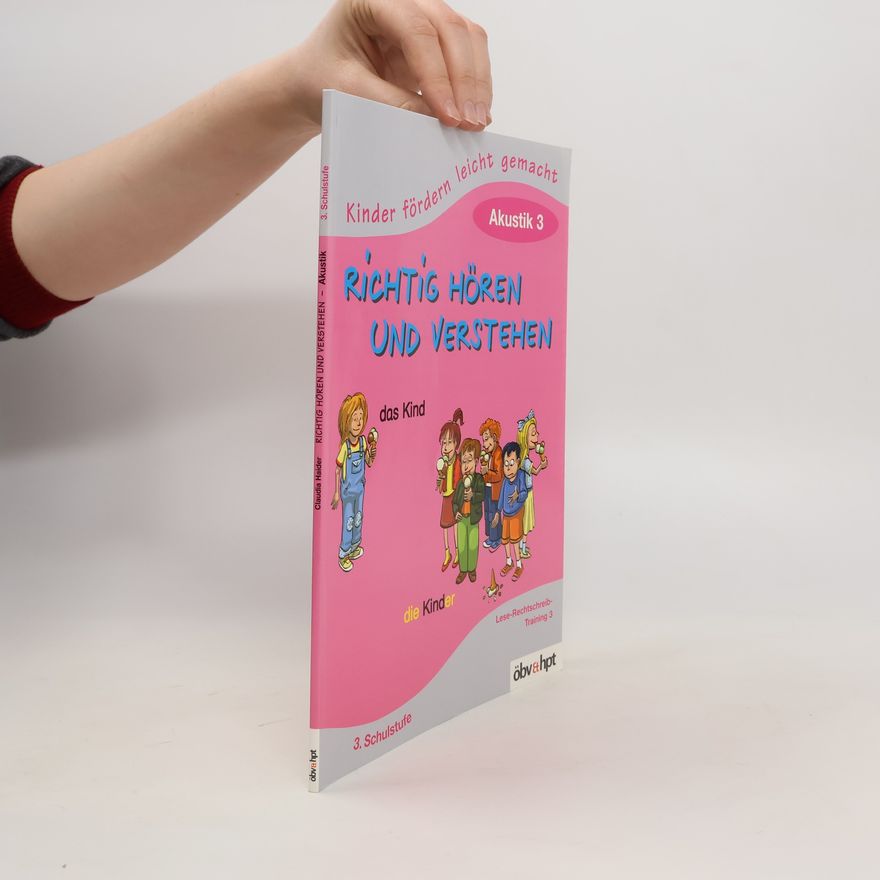Autorenkollektiv Kinder fördern leicht gemacht. Richtin Hören und Verstehen.