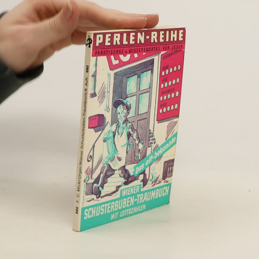 F. C. Micki-Unger Schusterbuben-Traumbuch mit Lottozahlen