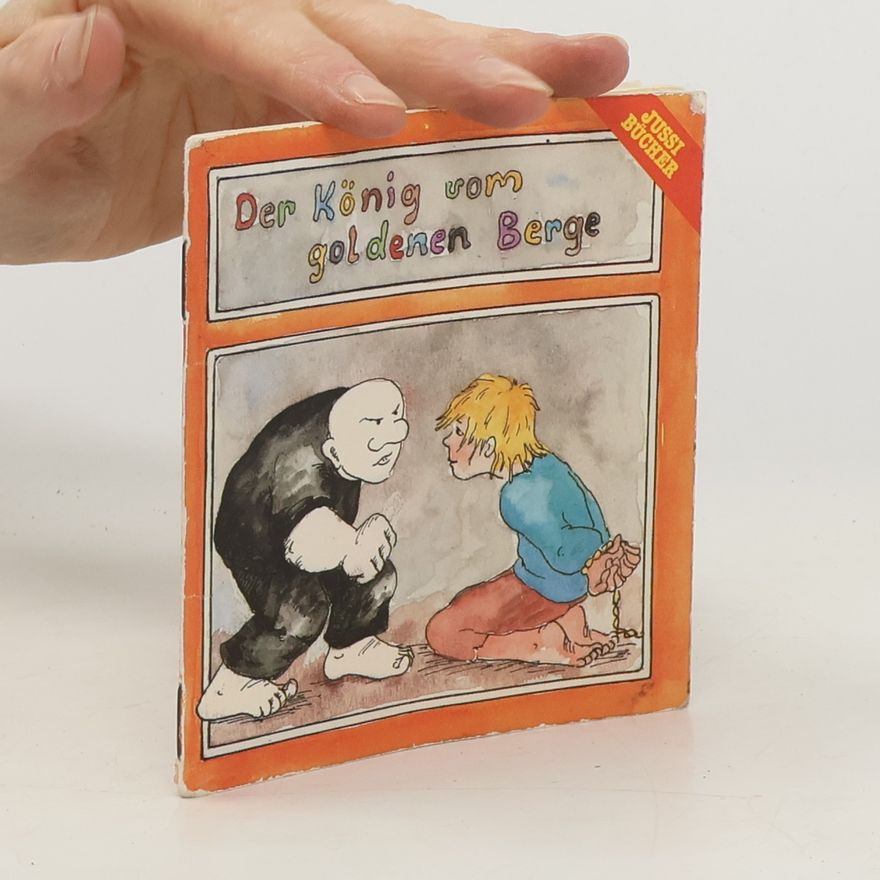 Autorenkollektiv Der König vom goldenen Berge