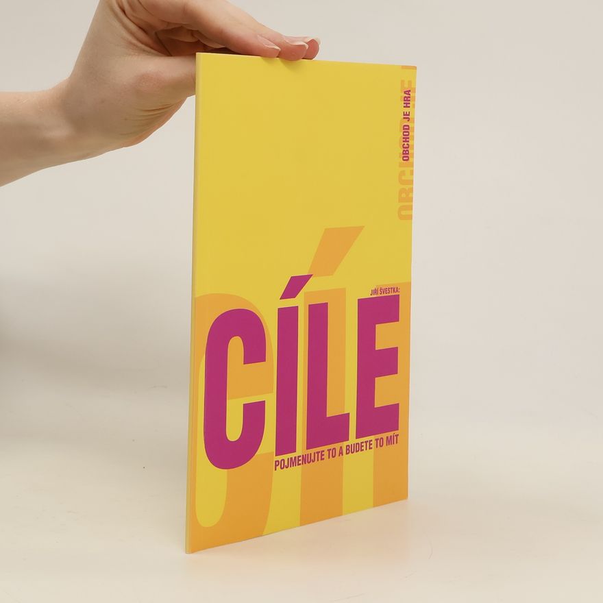 Jiří Švestka Obchod je hra. Cíle