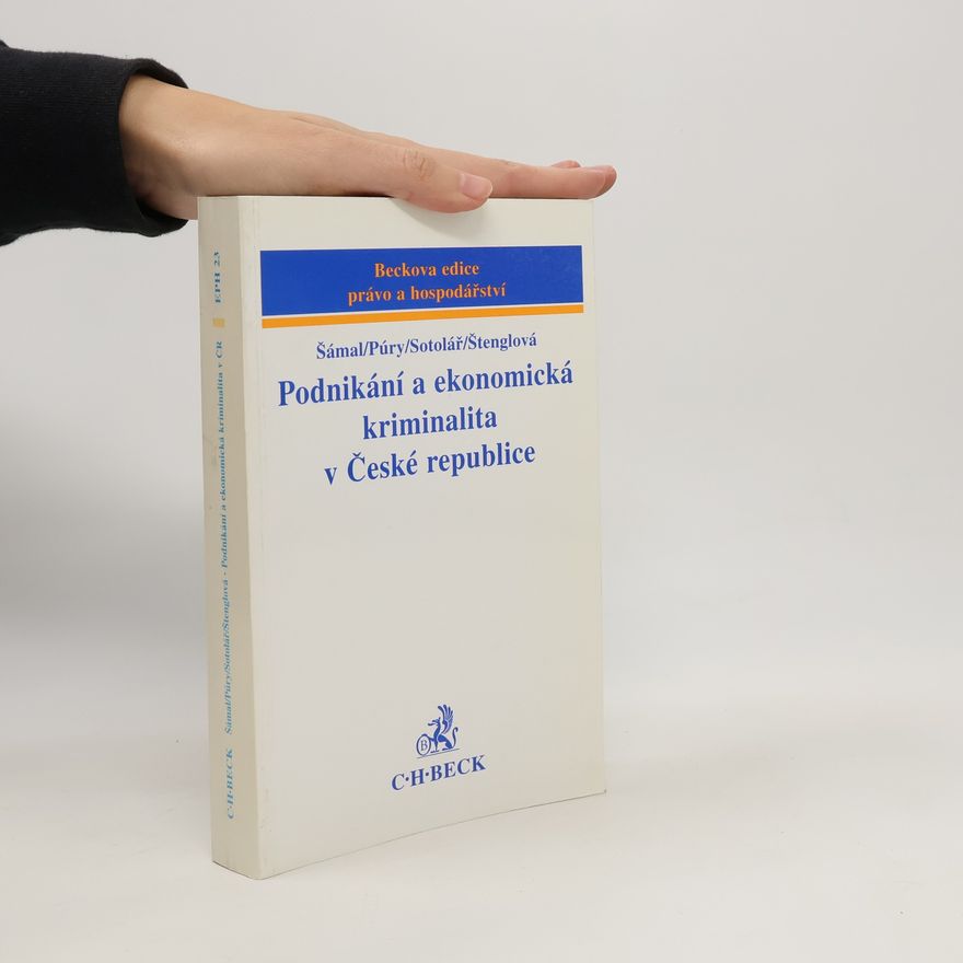 Pavel Šámal Podnikání a ekonomická kriminalita v České republice