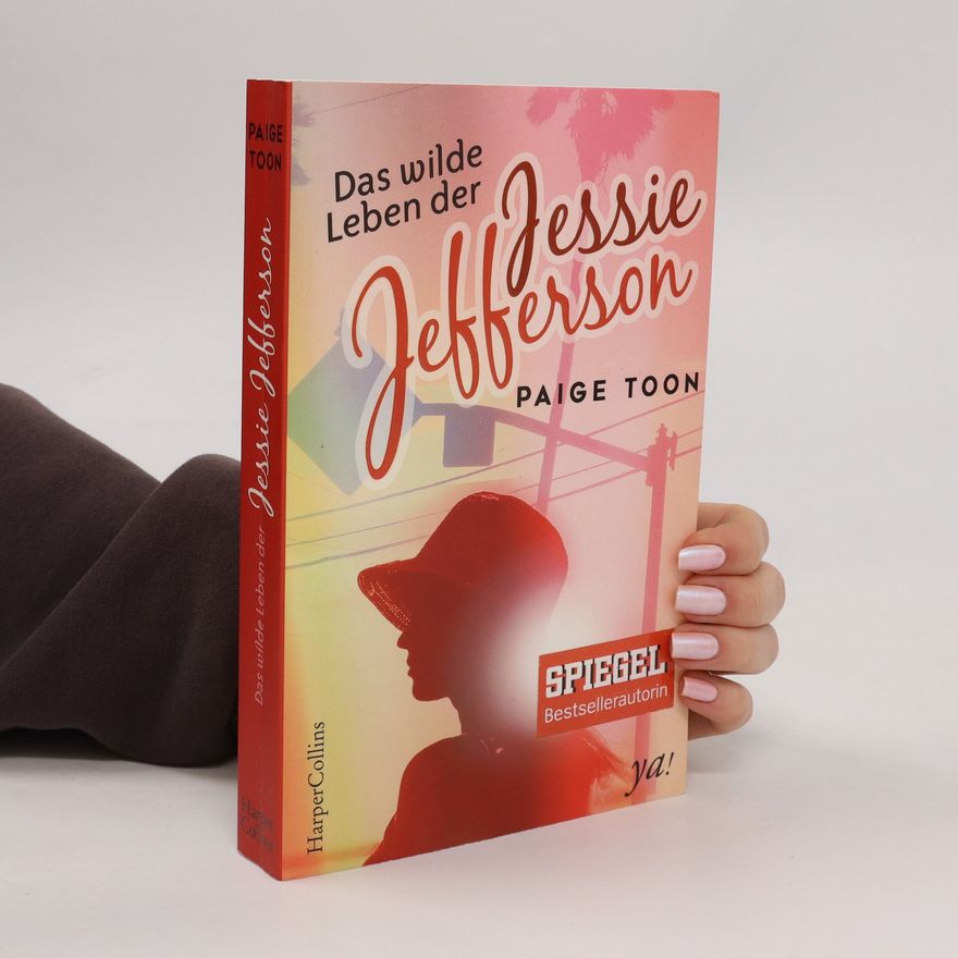 Paige Toon Das wilde Leben der Jessie Jefferson