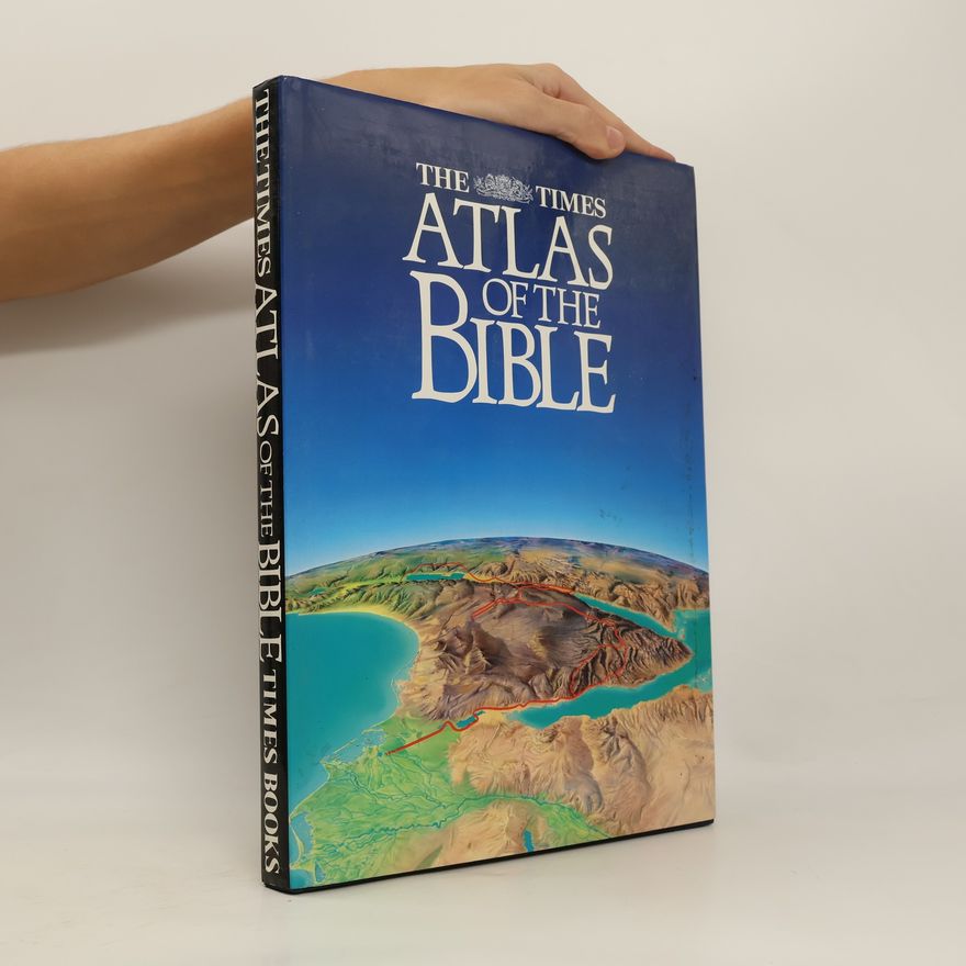 James Bennett Pritchard The Times Atlas of the Bible