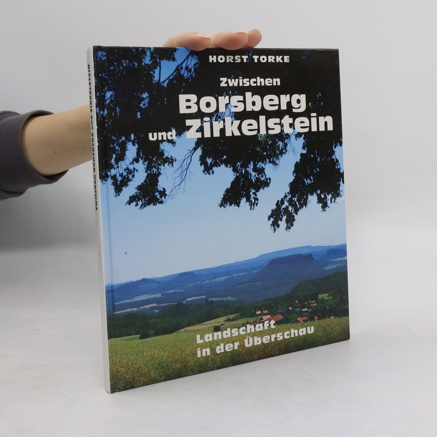 Horst Torke Zwischen Borsberg und Zirkelstein