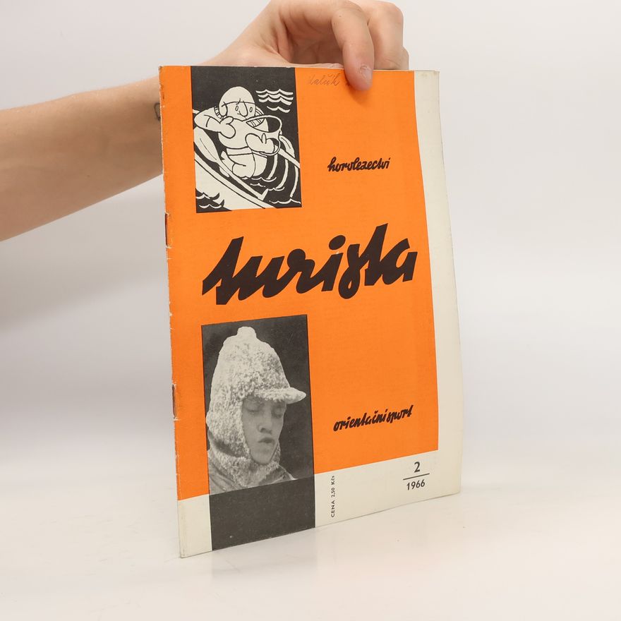 Collectif d'auteurs Turista 2/1966. Časopis pro turisty, horolezce a orientační sport
