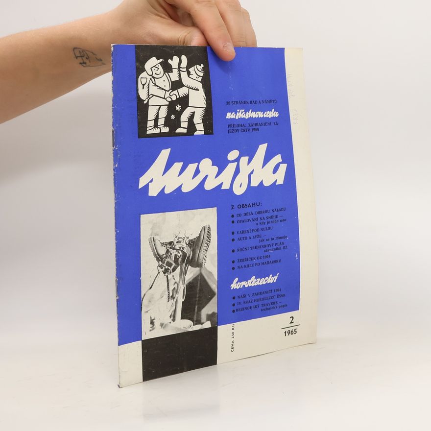 Collectif d'auteurs Turista 2/1965. Časopis pro turisty, horolezce a orientační sport