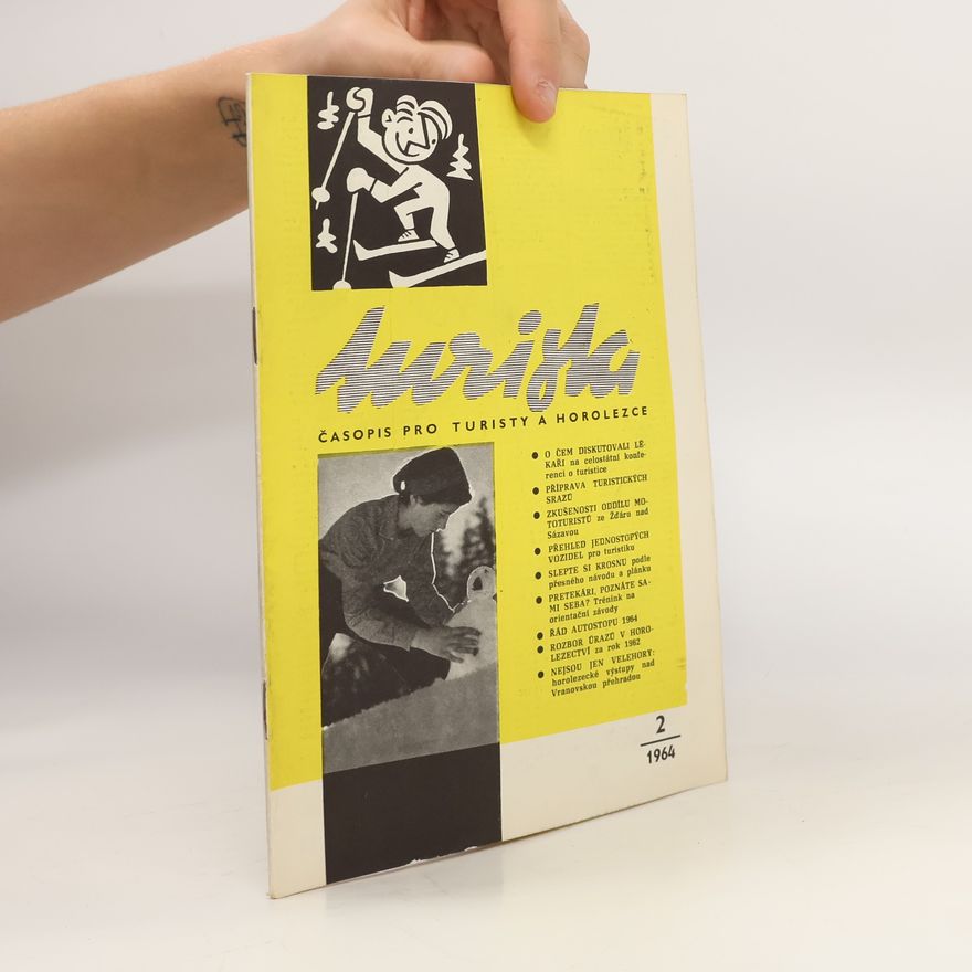 Collectif d'auteurs Turista 2/1964. Časopis pro turisty, horolezce a orientační sport