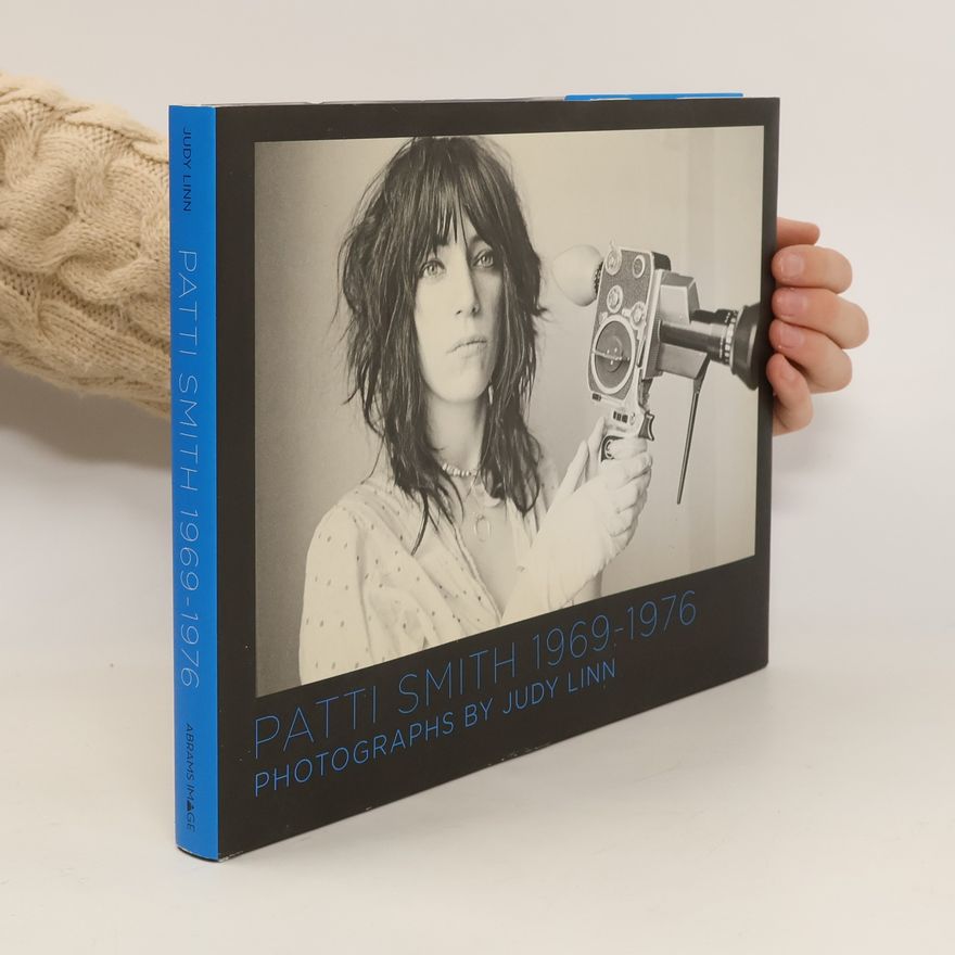 Judy Linn Patti Smith 1969-1977