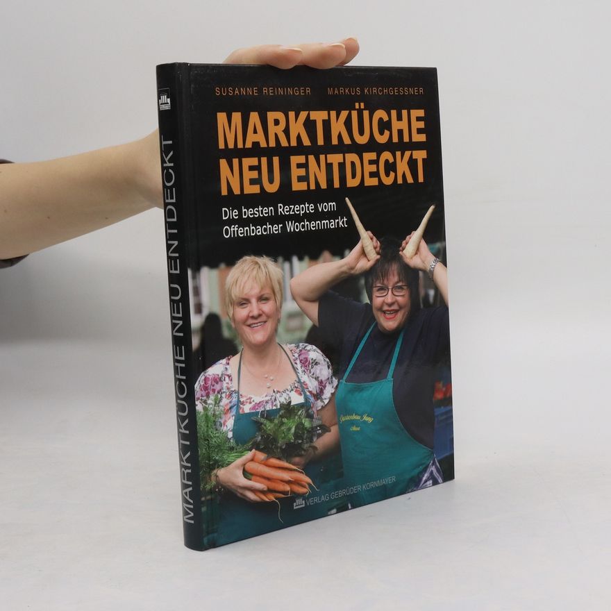 Susanne Reininger Marktküche neu entdeckt