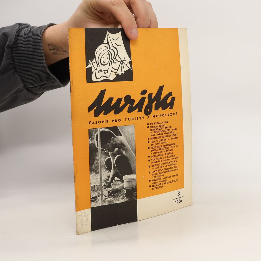 Collectif d'auteurs Turista 8/1964. Časopis pro turisty, horolezce a orientační sport