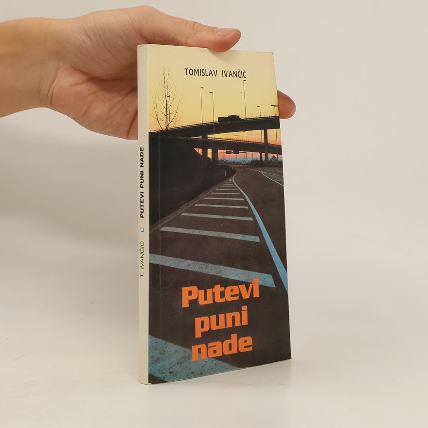 Tomislav Ivančić Putevi puni nade