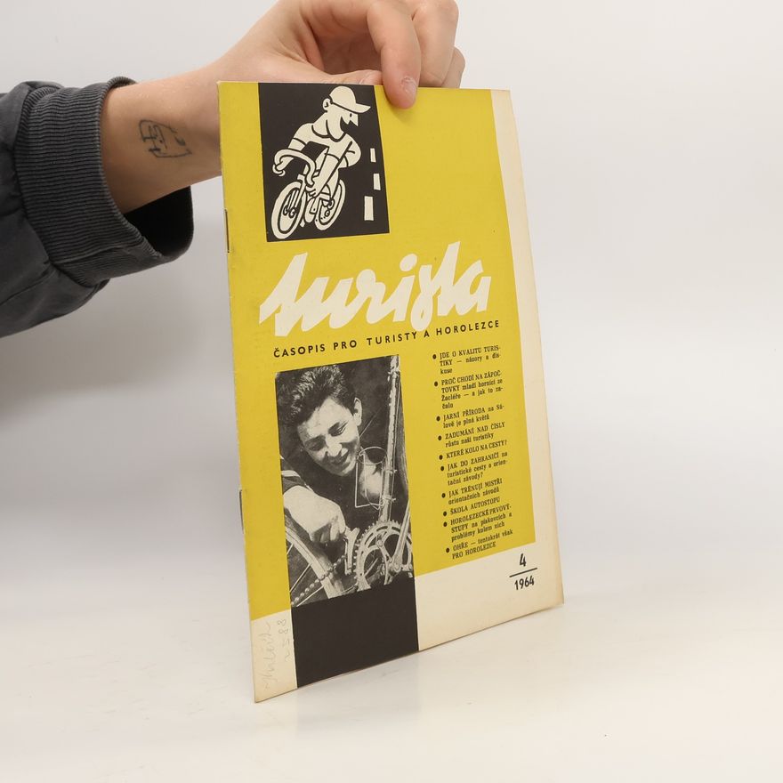 Collectif d'auteurs Turista 4/1964. Časopis pro turisty, horolezce a orientační sport