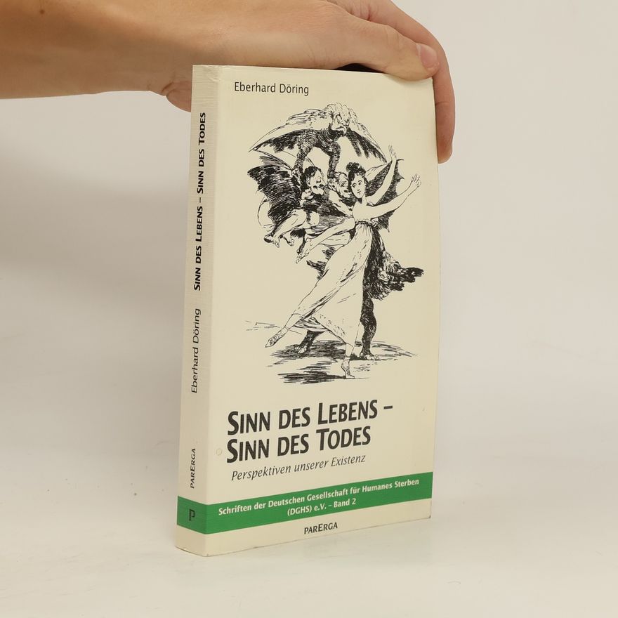 Eberhard Döring Sinn des Lebens - Sinn des Todes