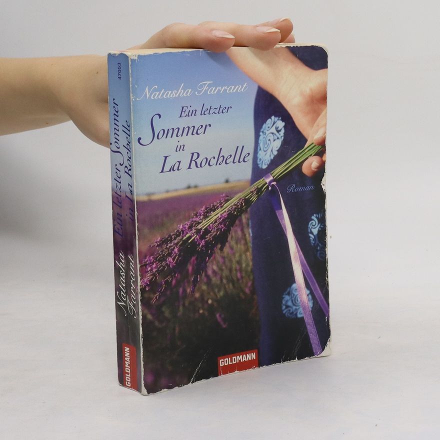 Natasha Farrant Ein letzter Sommer in La Rochelle