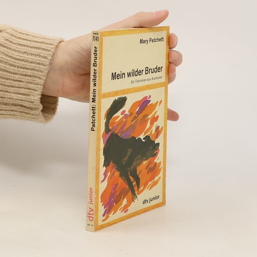 Mary E. Patchett Mein wilder Bruder