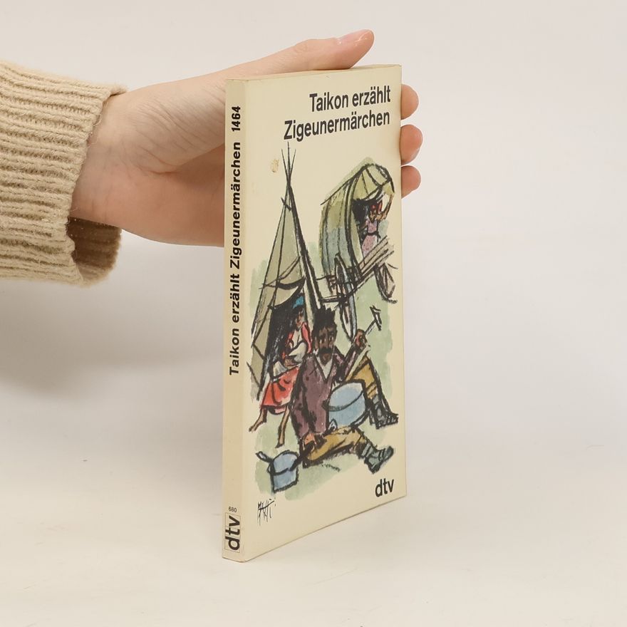 Carl Herman Tillhagen Taikon erzählt Zigeunermärchen