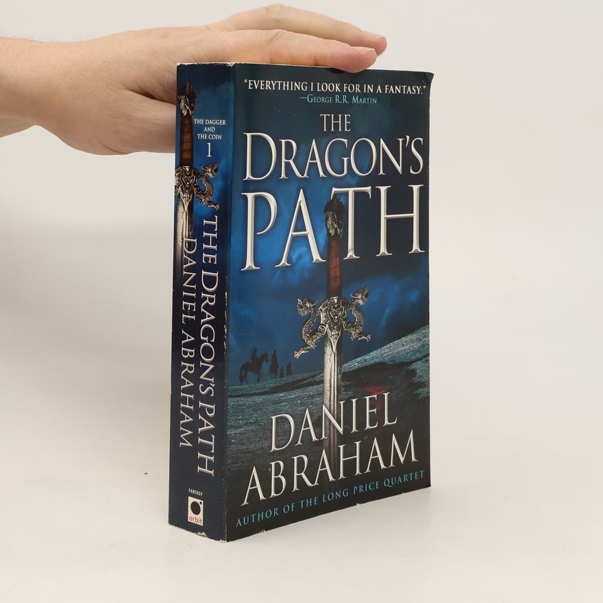 Daniel Abraham The Dragon's Path